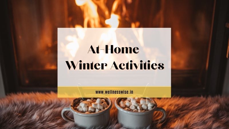 At-Home Winter Activities