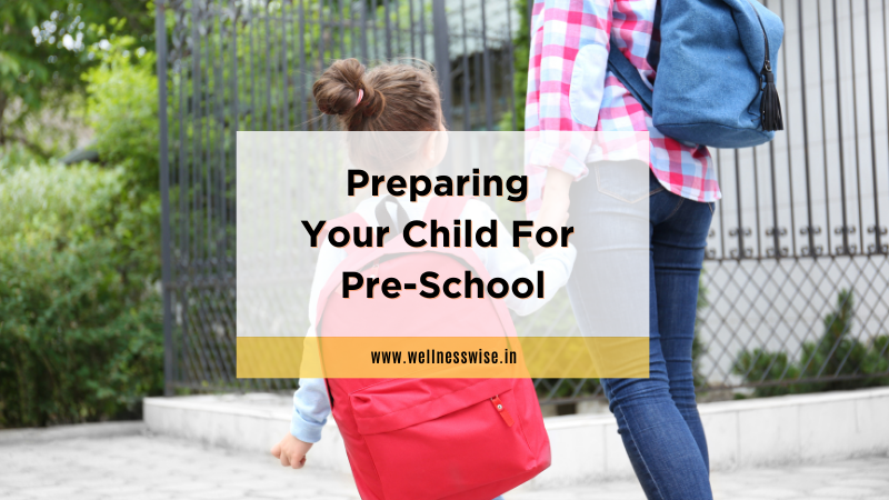 Preparing Your Child For Pre-School
