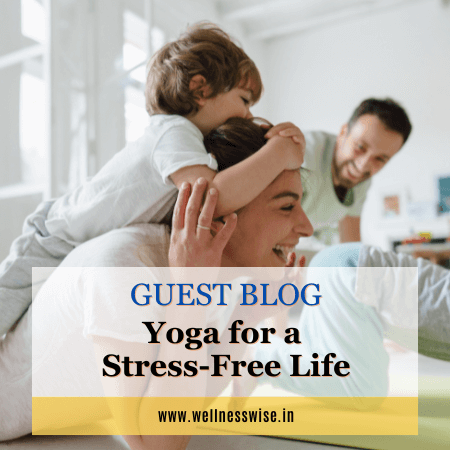 Yoga For a Stress-Free Life